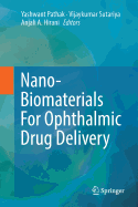 Nano-Biomaterials for Ophthalmic Drug Delivery