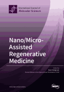 Nano/Micro-Assisted Regenerative Medicine