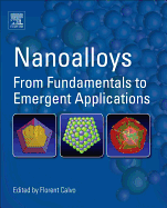 Nanoalloys: From Fundamentals to Emergent Applications