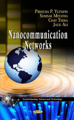 Nanocommunication Networks - Yupapin, Preecha P