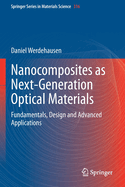 Nanocomposites as Next-Generation Optical Materials: Fundamentals, Design and Advanced Applications