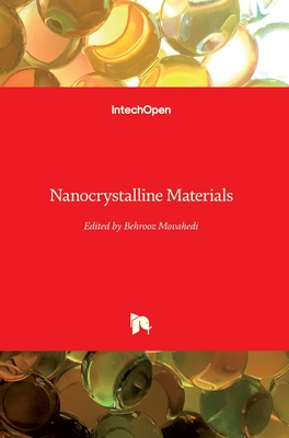 Nanocrystalline Materials - Movahedi, Behrooz (Editor)