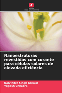 Nanoestruturas revestidas com corante para c?lulas solares de elevada efici?ncia