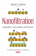 Nanofiltration: Applications, Advancements & Research