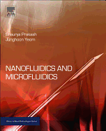 Nanofluidics and Microfluidics: Systems and Applications