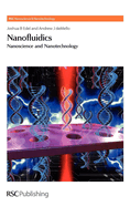 Nanofluidics: Nanoscience and Nanotechnology