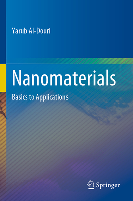 Nanomaterials: Basics to Applications - Al-Douri, Yarub