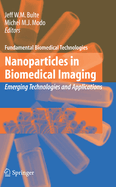 Nanoparticles in Biomedical Imaging: Emerging Technologies and Applications