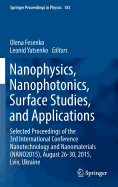 Nanophysics, Nanophotonics, Surface Studies, and Applications: Selected Proceedings of the 3rd International Conference Nanotechnology and Nanomaterials (Nano2015), August 26-30, 2015, LVIV, Ukraine