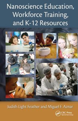 Nanoscience Education, Workforce Training, and K-12 Resources - Light Feather, Judith