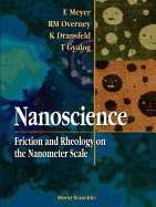 Nanoscience: Friction & Rheology on The..