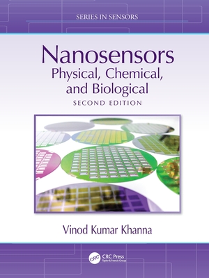 Nanosensors: Physical, Chemical, and Biological - Khanna, Vinod Kumar