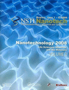 Nanotechnology 2008: Life Sciences, Medicine, and Bio Materials