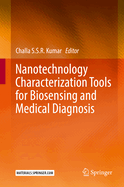 Nanotechnology Characterization Tools for Biosensing and Medical Diagnosis