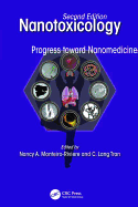 Nanotoxicology: Progress toward Nanomedicine, Second Edition