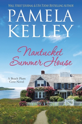 Nantucket Summer House - Kelley, Pamela M