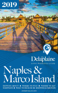 Naples & Marco Island - The Delaplaine 2019 Long Weekend Guide