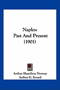 Naples: Past And Present (1901)