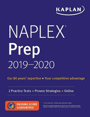 NAPLEX Prep 2019-2020: 2 Practice Tests + Proven Strategies + Online - Sanoski, Cynthia, and Brooks, Amie D., PharmD, FCCP, and Hajjar, Emily R.