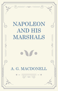 Napoleon and his Marshals