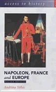 Napoleon, France and Europe
