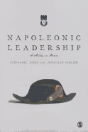 Napoleonic Leadership: A Study in Power