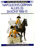 Napoleon's German Allies (3): Saxony 1806-15
