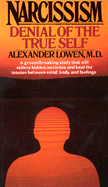 Narcissism - Lowen, Alexander, M.D.