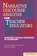 Narrative Discourse Analysis for Teacher Educators: Managing Cultural Difference in Classrooms