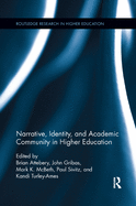 Narrative, Identity, and Academic Community in Higher Education