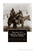 Narrative of a Captivity Among the Mohawk Indians: And a Description of New Netherland in 1642-3 (1856)