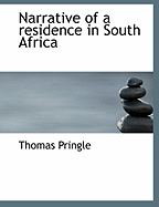 Narrative of a Residence in South Africa
