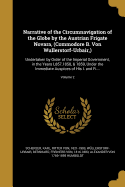 Narrative of the Circumnavigation of the Globe by the Austrian Frigate Novara, (Commodore B. Von Wullerstorf-Urbair, ): Undertaken by Order of the Imperial Government, in the Years L857,1858, & 1859, Under the Immediate Auspices of His I. and R...