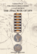 Narrative of the Field Operations Connected with the Zulu War of 1879