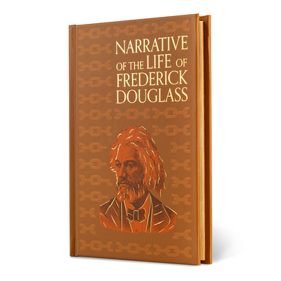 Narrative of the Life of Frederick Douglass - Douglass, Frederick