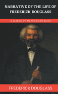 Narrative Of The Life Of Frederick Douglass