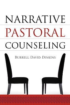 Narrative Pastoral Counseling - Dinkins, Burrell David