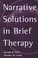 Narrative Solutions in Brief Therapy