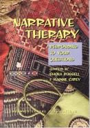 Narrative Therapy: Responding to Your Questions - Russel, S, and Carey, M