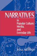 Narratives in Popular Culture, Media, and Everyday Life