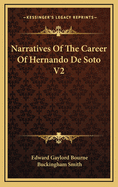 Narratives of the Career of Hernando de Soto V2