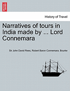 Narratives of Tours in India Made by ... Lord Connemara