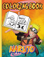 Naruto Coloring Book: The Ultimate activity book for kids All ages