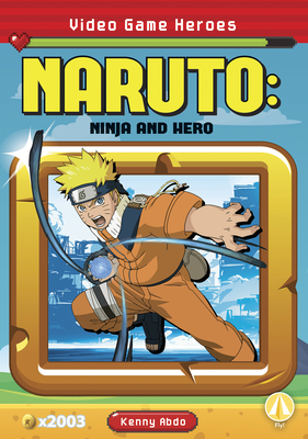 Naruto: Ninja and Hero - Abdo, Kenny