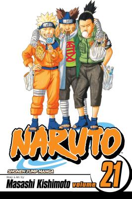 Naruto, Vol. 21 - Kishimoto, Masashi