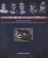 NASCAR in Photographs - Ingram, Jonathan, and Johnson, Junior (Contributions by), and Petty, Richard (Contributions by)
