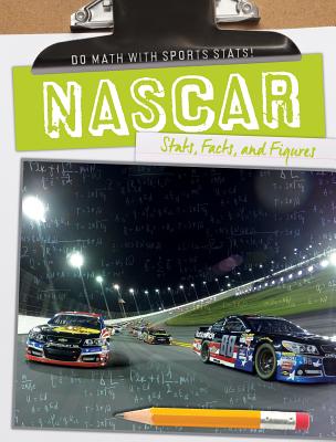 Nascar: Stats, Facts, and Figures - Mikoley, Kate