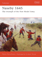 Naseby 1645: The Triumph of the New Model Army