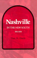 Nashville in the New South, 1880-1930