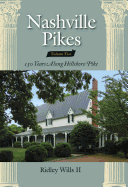 Nashville Pikes, Volume 2: 150 Years Along the Hillsboro Pike